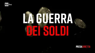 La guerra dei soldi - Presadiretta 06/09/2021