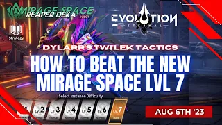How To Beat Mirage Space Level 7 | Reaper Deka Strikes Back | Eternal Evolution