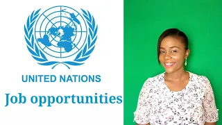 How to find UN jobs/ work with an international organization