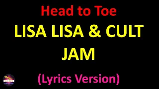 Lisa Lisa & Cult Jam - Head to Toe (Lyrics version)