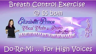 Do-Re-Mi High Voices Breath Control Exercise 65bpm