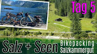 Salz & Seen - Gravel Bikepacking durchs Salzkammergut - Tag 5