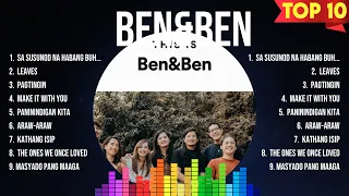 Ben&Ben Top Tracks Countdown 🌄 Ben&Ben Hits 🌄 Ben&Ben Music Of All Time