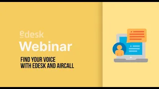 Find your voice with eDesk & Aircall