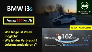 Vollstrom 160 km/h mit dem BMW i3s - wie lange hält er Vmax durch? Wie ist der Verbrauch - Vmax Test