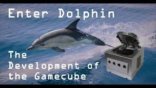 Enter Dolphin - The Story of the Gamecube (Part 2)