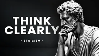 7 Ways to Think Clearly | Marcus Aurelius