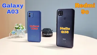 So sánh Xiaomi Redmi 9c với Galaxy A03 : Helio G35 đấu Unisoc T606