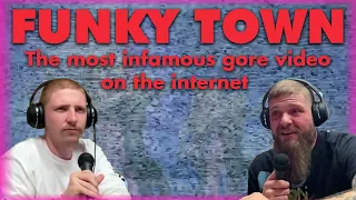 Discussing Funky Town Gore and Other Internet Shock Content