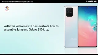 How to Assemble Samsung Galaxy S10 Lite