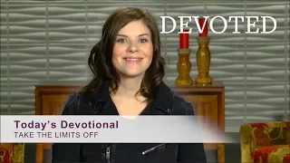 Devoted: Take The Limits Off (Proverbs 18:21)