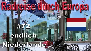 Radreise durch Europa #72 endlich Niederlande