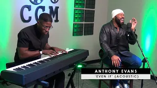 Anthony Evans | 'Even If' (acoustic)