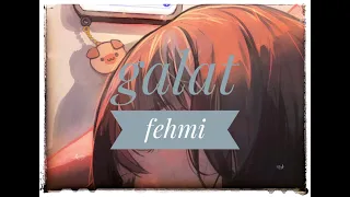 galat fehmi | new aesthetic song | new version | lofi