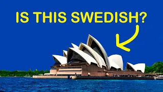 Was the Sydney Opera House made in Sweden?