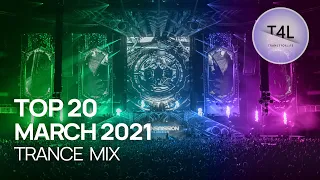 BEST TRANCE 2021 MARCH (Emotional Trance Mix)