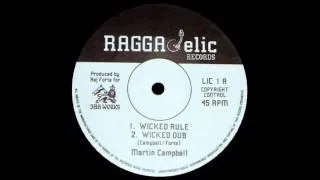 12'' Martin Campbell - Wicked Rule (& dub)