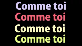 Jean-Jacques Goldman - Comme Toi (lyrics)