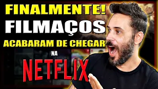 7 FILMAÇOS QUE ACABARAM DE CHEGAR na NETFLIX