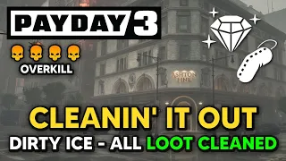 Dirty Ice - All Loot Cleaned (Overkill - Solo Stealth) Cleanin' It Out - PAYDAY 3