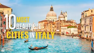 Top 10 Most Beautiful Cities in Italy 2021