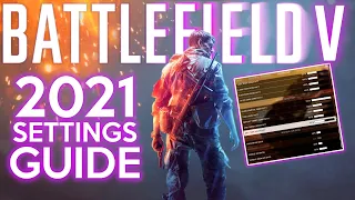 BEAT THE ELITE: Battlefield 5 Settings Guide 2021 EDITION