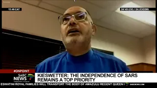 SARS independence remains top priority - Kieswetter