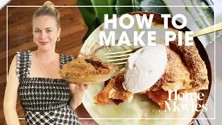 How to Make the Perfect Summer Pie | Home Movies with Alison Roman