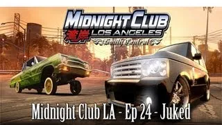 Midnight Club LA Ep 24 Juked | SLAPTrain