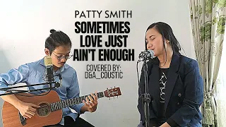 SOMETIMES LOVE JUST AIN'T ENOUGH - PATTY SMITH (ACOUSTIC COVER)