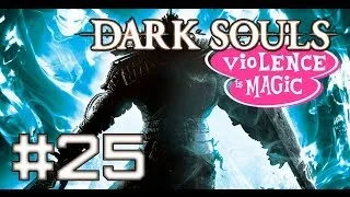 Волшебный Dark Souls #25 - Лажа с ложем (Демон-стоног, Ложе Хаоса)