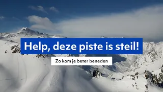 Skitechniek: Help deze piste is steil! Zo kom je beter beneden. #tips #skien #wintersport #techniek