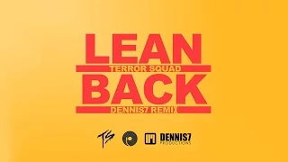 Fat Joe - Lean Back (dennis7 Remix) (feat. Remy Ma)