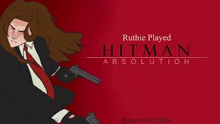 Ruthie Played Hitman: Absolution [VoD 1]