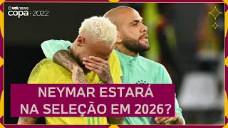 Seleção brasileira: quem deve FICAR e quem SAI até 2026? NEYMAR volta? Colunistas opinam