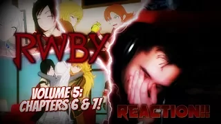 AN EMOTIONAL REUNION..| LET'S WATCH RWBY Volume 5 Chapters 6 & 7 REACTION!