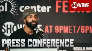 Russell Jr. vs. Nyambayar: Press Conference | SHOWTIME CHAMPIONSHIP BOXING