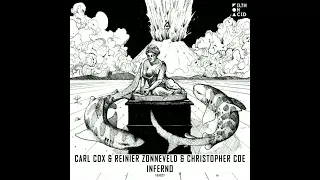 Inferno (Original Mix) - Carl Cox - Reinier Zonneveld · Christopher Coe