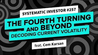 The Fourth Turning—Decoding Current Volatility | Systematic Investor 257