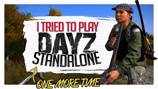 I Tried To Play DayZ Standalone #3