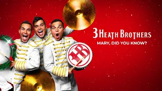 3 Heath Brothers - Mary, Did You Know? (Official Audio)