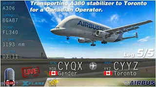 ✈ X- Plane 11 - S01E05 -- A3ST BELUGA -- Gander (CYQX) - Toronto (CYYZ) -- IVAO