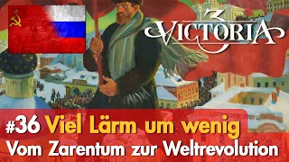 #36: Viel Lärm um wenig ✦ Let's Play Victoria 3 ✦ Vom Zarentum zur Weltrevolution