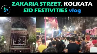 EID FESTIVITIES | ZAKARIA STREET | VLOG | UNITED INDIA | CINEMA SATSANG