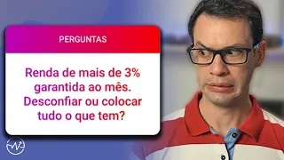 EXISTE INVESTIMENTO COM RETORNO GARANTIDO E ALTO RENDIMENTO?