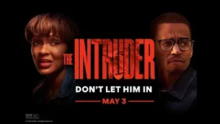 THE INTRUDER (2019 OFFICIAL MOVIE TRAILER)