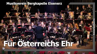 Für Österreichs Ehr ▪︎ Musikverein Bergkapelle Eisenerz [LIVE]
