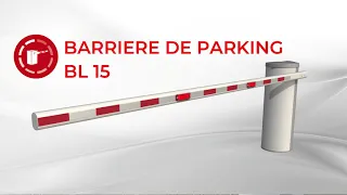 BL 15 - Barrière de Parking Automatic Systems