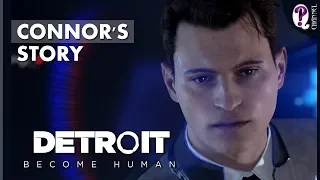 Detroit: Become Human (PC) || Full Walkthrough for Connor. No commentary