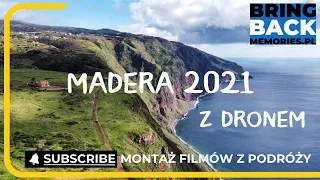 Madera 2021 Zielona wyspa na oceanie